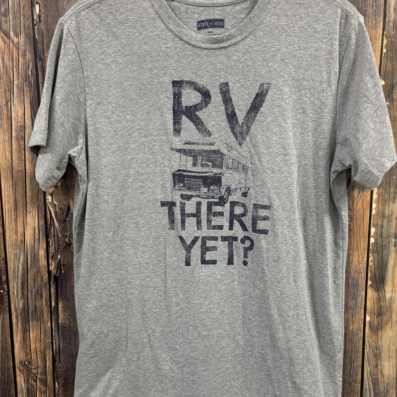Grey RV There Yet Tee, Size: S