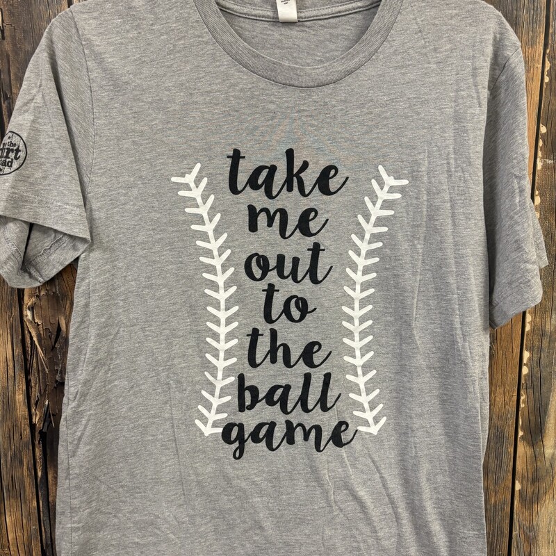 Gray Take Me Out To The B, Size: Med