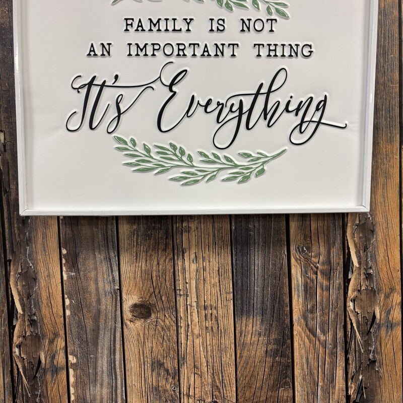 Family Is Everything Sign, Size: 12x16in