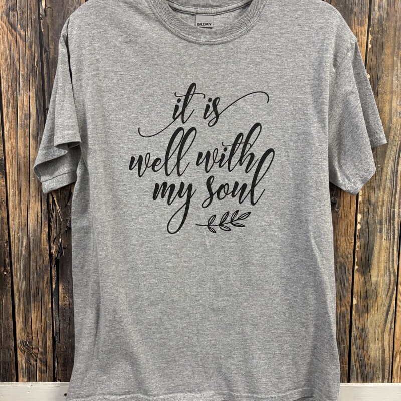 Grey It Is Well Tee, Size: M