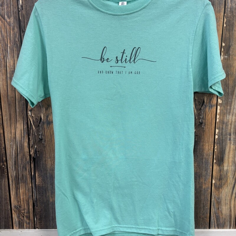 Be Still And Know Shirt, Size: S