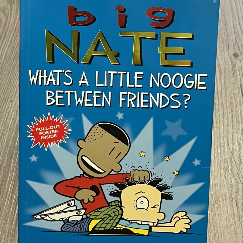 Big Nate Whats A Little