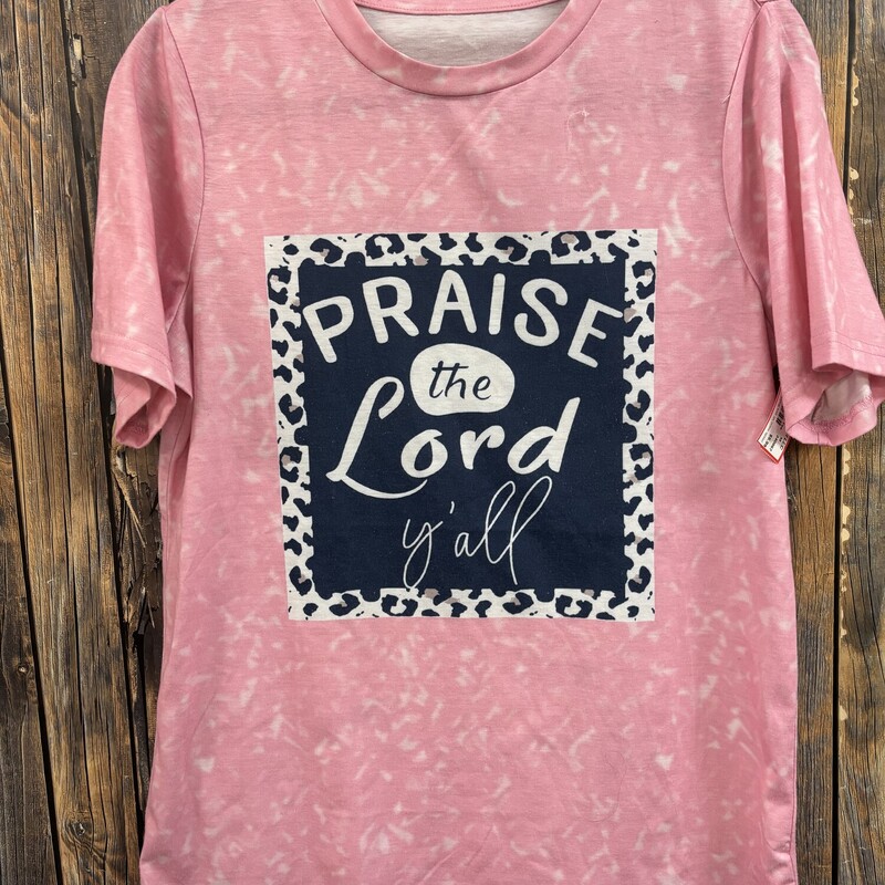 Pink Praise The Lord Tee, Size: M