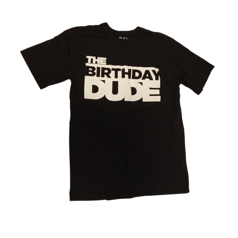 Shirt: The Birthday Dude
