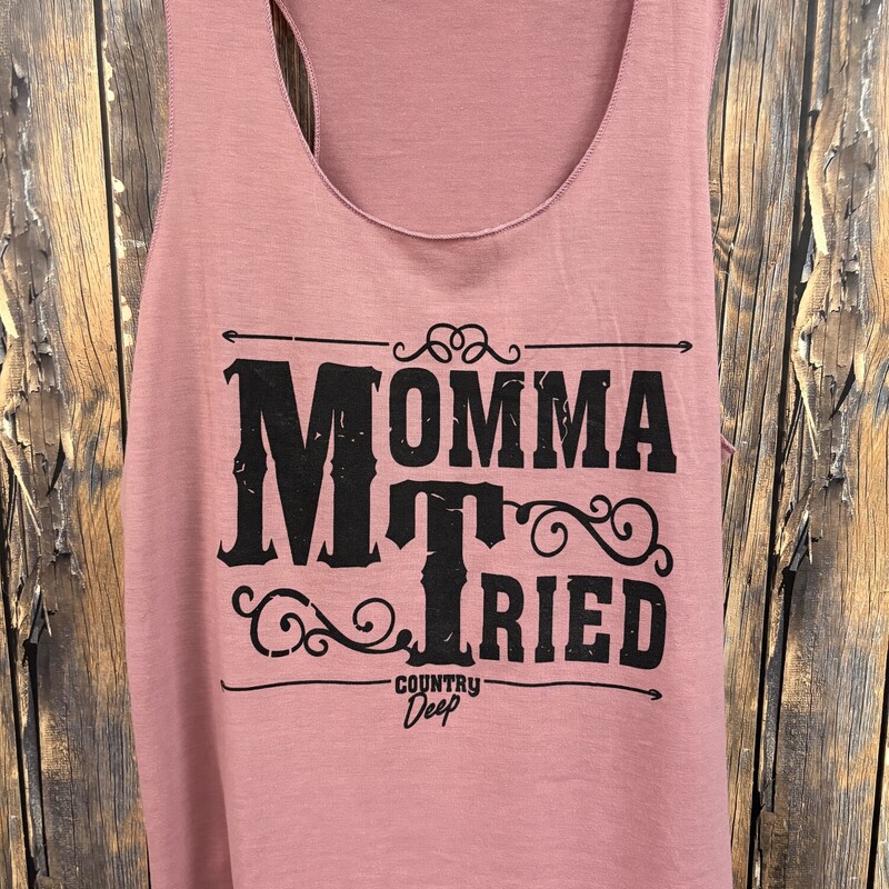 Pink Momma Tried Tank