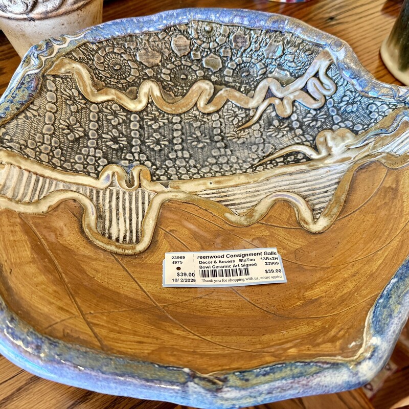 Bowl Ceramic Art Signed
Size: 13Rx3H
