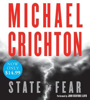 Audio
State of Fear
by Michael Crichton, John Bedford Lloyd (Reading)

New York Times bestselling author Michael Crichton delivers another action-packed techo-thriller in State of Fear.

When a group of eco-terrorists engage in a global conspiracy to generate weather-related natural disasters, its up to environmental lawyer Peter Evans and his team to uncover the subterfuge.

From Tokyo to Los Angeles, from Antarctica to the Solomon Islands, Michael Crichton mixes cutting edge science and action-packed adventure, leading readers on an edge-of-your-seat ride while offering up a thought-provoking commentary on the issue of global warming. A deftly-crafted novel, in true Crichton style, State of Fear is an exciting, stunning tale that not only entertains and educates, but will make you think.